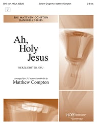 Ah, Holy Jesus Handbell sheet music cover Thumbnail